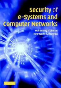 Buy Security of e-Systems and Computer Networks (English, Mohammad Obaidat | Noureddine Boudriga) — BookShops.in