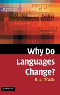 Buy Why Do Languages Change? (English, Larry Trask) — BookShops.in