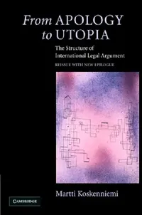 Buy From Apology to Utopia (English, Martti Koskenniemi | Koskenniemi Martti) — BookShops.in