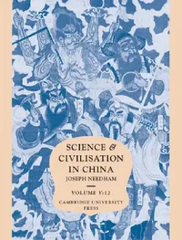 Buy Science and Civilisation in China, Part 12, Ceramic Technology (English, Rose Kerr | Nigel Wood) — BookShops.in