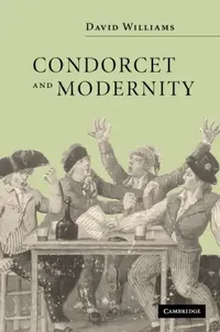 Buy Condorcet and Modernity (English, David Williams) — BookShops.in