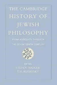 Buy The Cambridge History of Jewish Philosophy (English, Steven Nadler | T. M. Rudavsky) — BookShops.in
