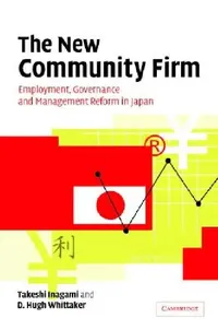 Buy The New Community Firm (English, T. Inagami | D. Hugh Whittaker) — BookShops.in