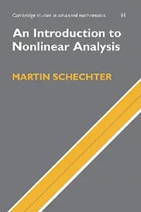 Buy An Introduction to Nonlinear Analysis (English, Martin Schechter | Bela Bollobas | W. Fulton) — BookShops.in