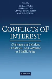 Buy Conflicts of Interest (English, Don A. Moore | Daylian Cain | George Loewenstein) — BookShops.in