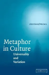 Buy Metaphor in Culture (English, Zoltán Kövecses) — BookShops.in