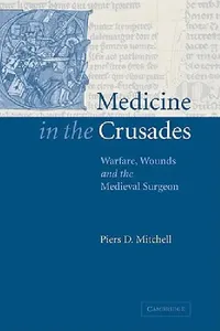 Buy Medicine in the Crusades (English, Piers D. Mitchell) — BookShops.in