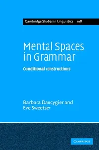 Buy Mental Spaces in Grammar (English, Barbara Dancygier | Eve Sweetser) — BookShops.in