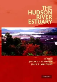 Buy The Hudson River Estuary (English, Jeffrey S. Levinton | John R. Waldman) — BookShops.in