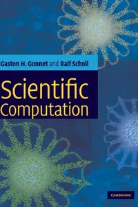 Buy Scientific Computation (English, Gaston H. Gonnet | Ralf Scholl) — BookShops.in
