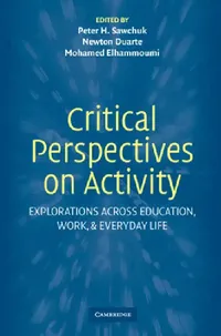Buy Critical Perspectives on Activity (English, Peter Sawchuk | Newton Duarte | Mohamed Elhammoumi) — BookShops.in