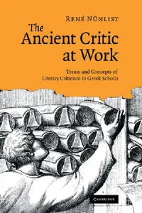 Buy The Ancient Critic at Work (English, Rene Nunlist) — BookShops.in