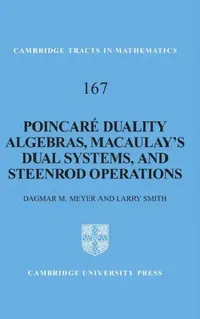 Buy Poincare Duality Algebras, Macaulay's Dual Systems, and Steenrod Operations (English, Dagmar M. Meyer) — BookShops.in
