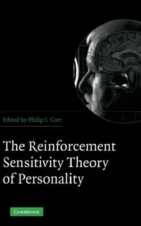 Buy The Reinforcement Sensitivity Theory of Personality (English, Philip J. Corr) — BookShops.in