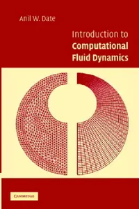 Buy Introduction to Computational Fluid Dynamics (English, Anil W. Date) — BookShops.in