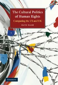 Buy The Cultural Politics of Human Rights (English, Kate Nash) — BookShops.in