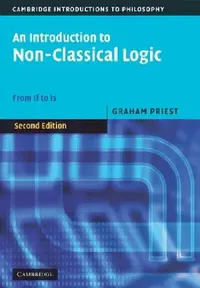 Buy An Introduction to Non-Classical Logic (English, Graham Priest) — BookShops.in