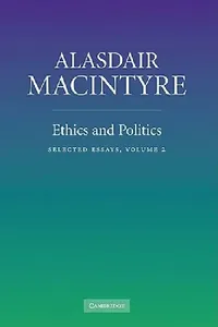 Buy Ethics and Politics (English, Alasdair MacIntyre) — BookShops.in