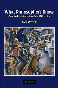 Buy What Philosophers Know (English, Gary Gutting) — BookShops.in