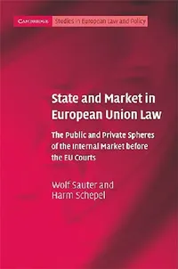 Buy State and Market in European Union Law (English, Wolf Sauter | Harm Schepel) — BookShops.in