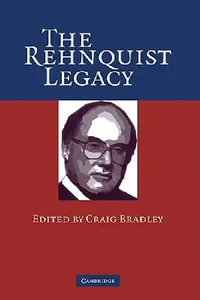 Buy The Rehnquist Legacy (English, Craig Bradley) — BookShops.in