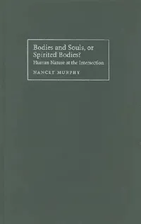 Buy Bodies and Souls Spiritual Bodies (English, Nancey Murphy) — BookShops.in