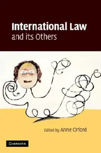 Buy International Law and its Others (English, Anne Orford) — BookShops.in