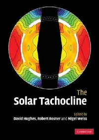 Buy The Solar Tachocline (English, D. W. Hughes | R. Rosner | N. O. Weiss) — BookShops.in