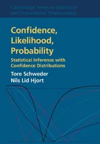 Buy Confidence, Likelihood, Probability (English, Tore Schweder | Nils Lid Hjort) — BookShops.in