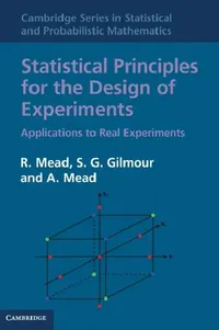Buy Statistical Principles for the Design of Experiments (English, R. Mead | S. G. Gilmour | A. Mead) — BookShops.in