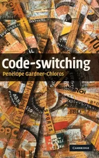 Buy Code-switching (English, Penelope Gardner-Chloros) — BookShops.in