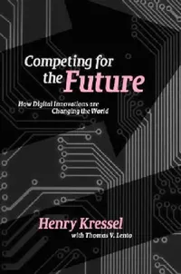 Buy Competing for the Future (English, Henry Kressel | Thomas V. Lento) — BookShops.in