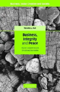 Buy Business, Integrity, and Peace (English, Timothy L. Fort) — BookShops.in