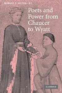 Buy Poets and Power from Chaucer to Wyatt (English, Robert J. Meyer-Lee) — BookShops.in