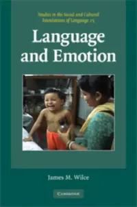 Buy Language and Emotion (English, James M. Wilce) — BookShops.in