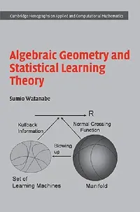 Buy Algebraic Geometry and Statistical Learning Theory (English, Sumio Watanabe) — BookShops.in