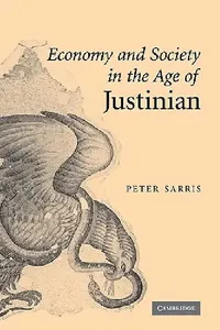 Buy Economy and Society in the Age of Justinian (English, Peter Sarris | Sarris Peter) — BookShops.in