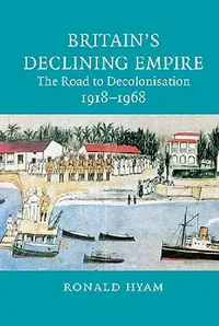 Buy Britain's Declining Empire (English, Ronald Hyam) — BookShops.in