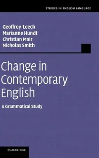 Buy Change in Contemporary English (English, Geoffrey Leech | Marianne Hundt | Christian Mair) — BookShops.in