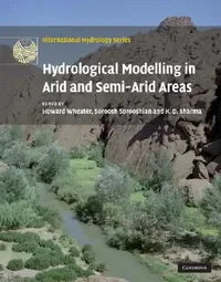 Buy Hydrological Modelling in Arid and Semi-Arid Areas (English, Howard Wheater | Soroosh Sorooshian | K. D. Sharma) — BookShops.in