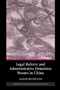 Buy Legal Reform and Administrative Detention Powers in China (English, Sarah Biddulph) — BookShops.in
