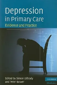 Buy Depression in Primary Care (English, Simon Gilbody | Peter Bower) — BookShops.in