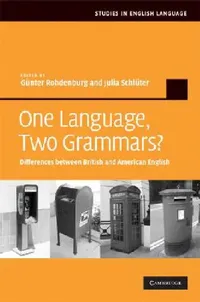 Buy One Language, Two Grammars? (English, Günter Rohdenburg | Julia Schlüter) — BookShops.in