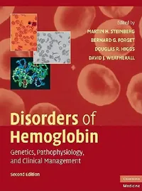 Buy Disorders of Hemoglobin (English, Martin H. Steinberg | Bernard G. Forget | Douglas R. Higgs) — BookShops.in