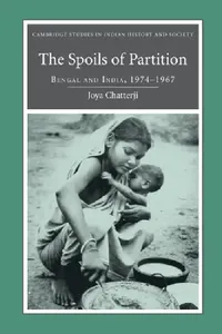 Buy The Spoils of Partition (English, Joya Chatterji) — BookShops.in