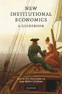 Buy New Institutional Economics (English, Éric Brousseau | Jean-Michel Glachant) — BookShops.in