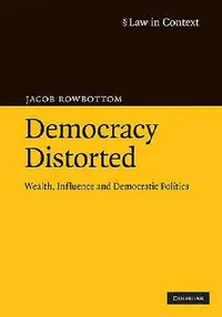 Buy Democracy Distorted (English, Jacob Rowbottom) — BookShops.in