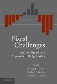 Buy Fiscal Challenges (English, Elizabeth Garrett | Elizabeth Graddy | Howell E. Jackson) — BookShops.in