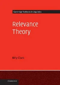 Buy Relevance Theory (English, Billy Clark) — BookShops.in