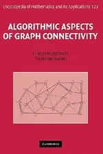 ALGORITHMIC ASPECTS OF GRAPH CONNECTIVITY (ENCYCLOPEDIA OF MATHEMATICS AND ITS APPLICATIONS): 123 | by Hiroshi Nagamochi | Toshihide Ibaraki | ‎ Cambridge University Press | ‎ English | ‎ 1st Edition view 2